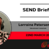 FREE SEND briefing with Lorraine Petersen