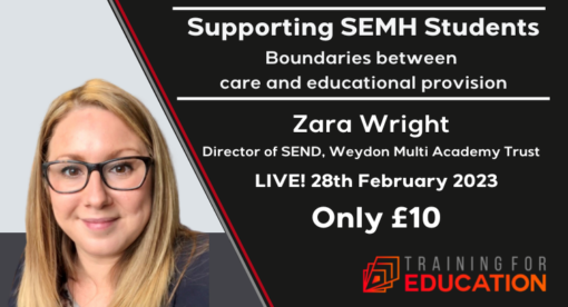 Supporting SEMH Students by Zara Wright
