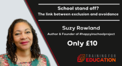 Link between school exclusion and avoidance by Suzy Rowland