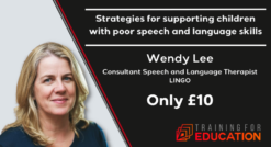 Strategies for supporting children with poor speech and language skills by Wendy Lee