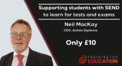 Supporting students with SEND to learn for tests and exams with Neil MacKay