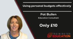 Using Personal Budgets effectively with Pat Bullen